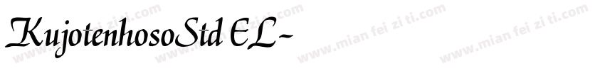 KujotenhosoStd EL字体转换